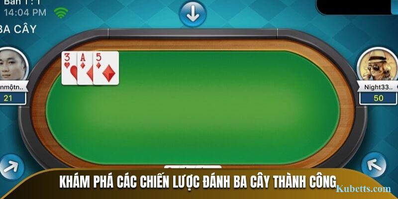 Khám phá các chiến lược đánh ba cây thành công